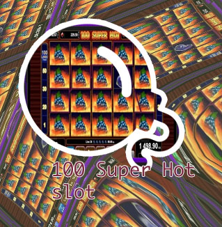 100 super hot slot