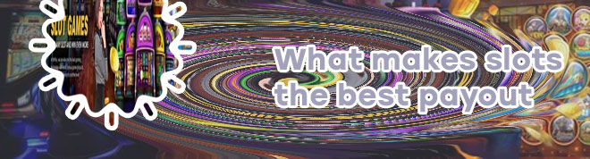 Best paying casino slots