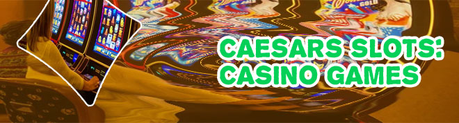 Caesars palace slot machines