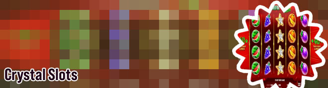 Crystal slots