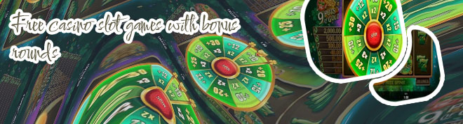 Free slot games with bonus features